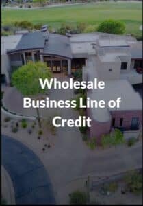 Wholesale Business Line of Credit